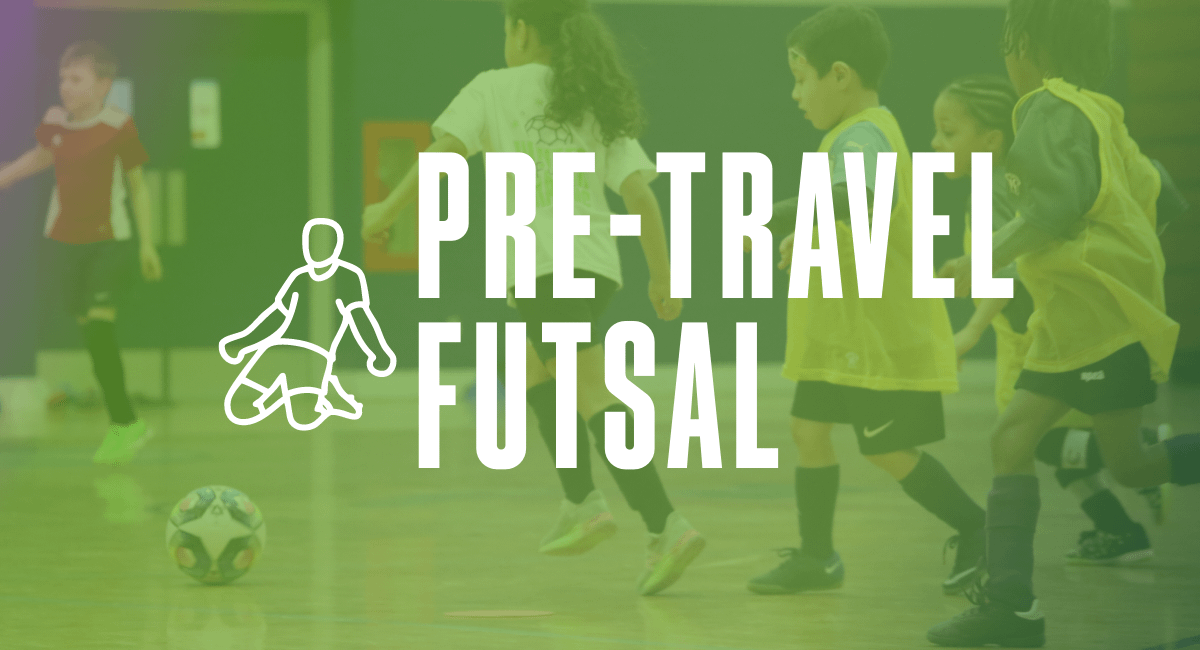 Pre-Travel FUTSAL 2018-19-20